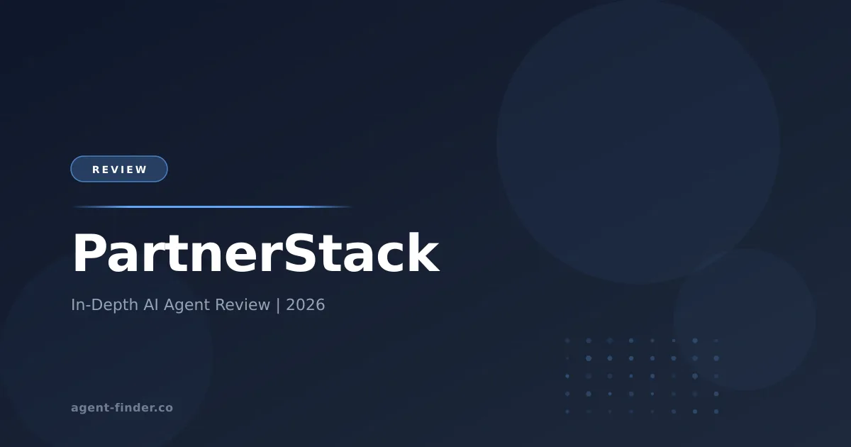 PartnerStack - AI Agent Review | Agent Finder
