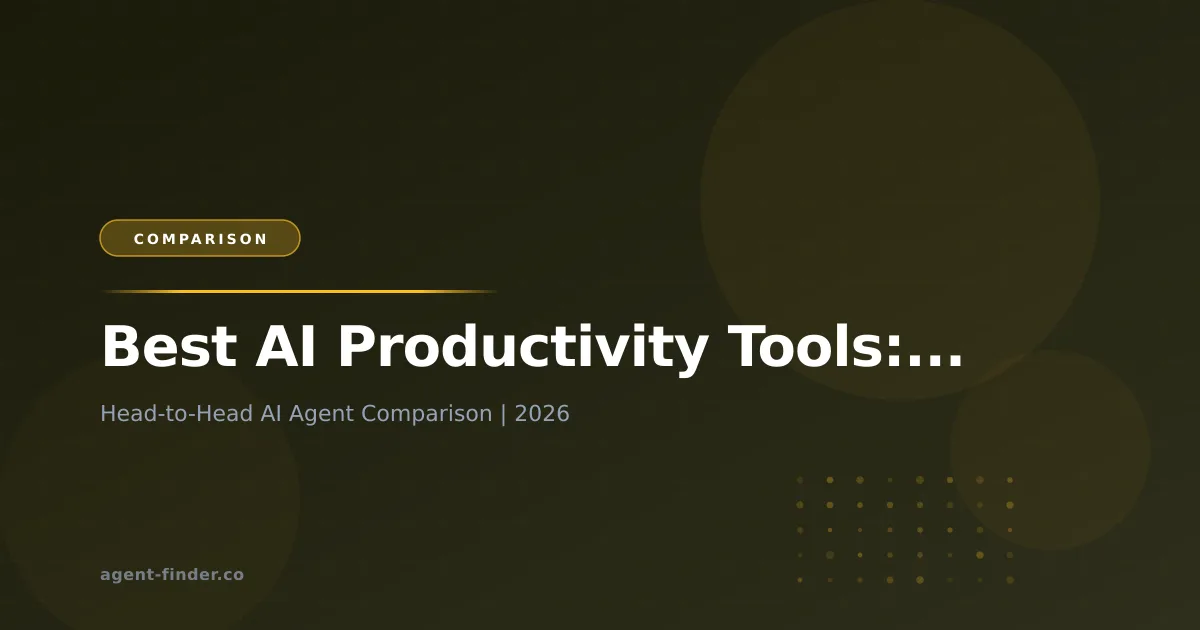 Best AI Productivity Tools: Top 11 Agents Compared (2024) - AI Agent Review | Agent Finder