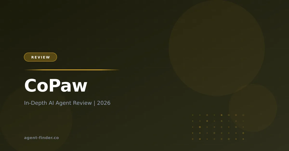 CoPaw - AI Agent Review | Agent Finder