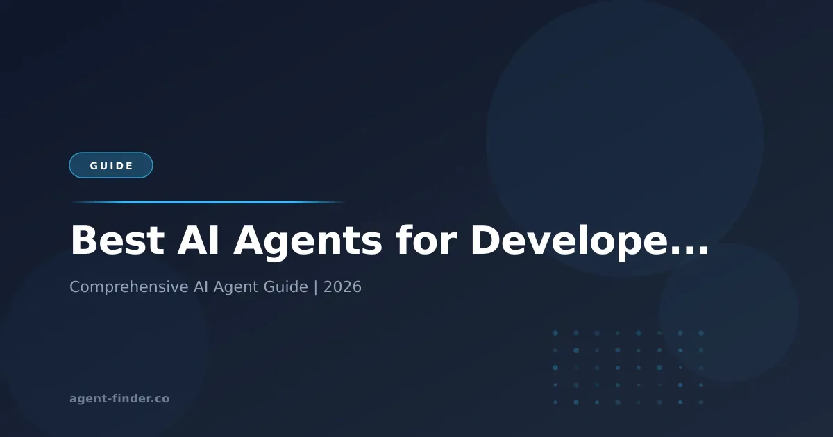 Best AI Agents for Developers: Ship Code Faster in 2026
