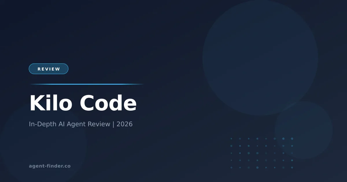 Kilo Code - AI Agent Review | Agent Finder