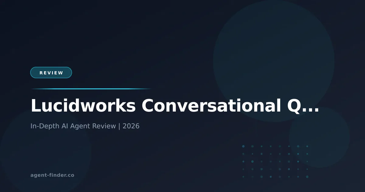 Lucidworks Conversational Q&A AI Agent - AI Agent Review | Agent Finder