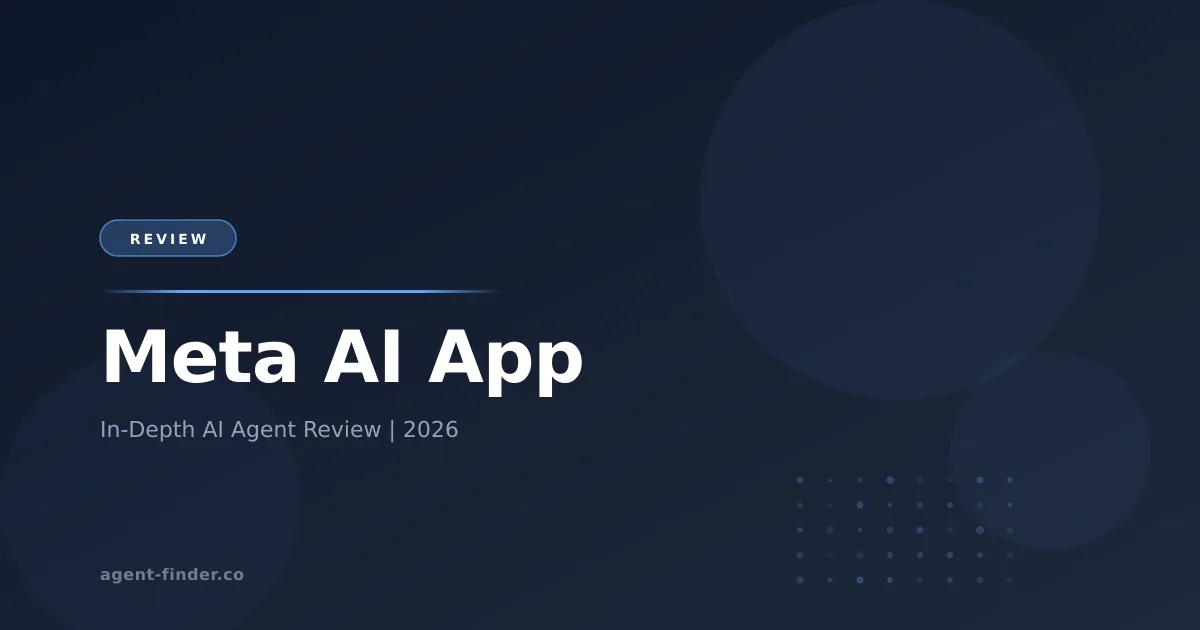 Meta AI App - AI Agent Review | Agent Finder