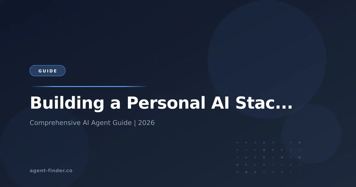 Building a Personal AI Stack: Tools That Actually Work Together